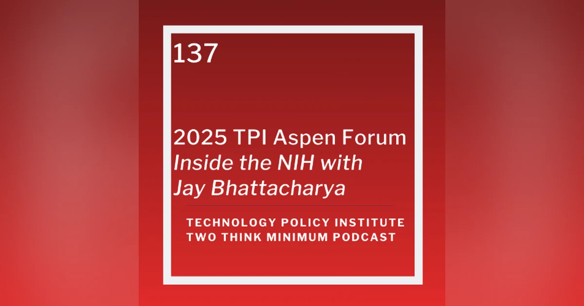 Inside the NIH w/ Jay Bhattacharya on Innovation, Replication, and mRNA Policy