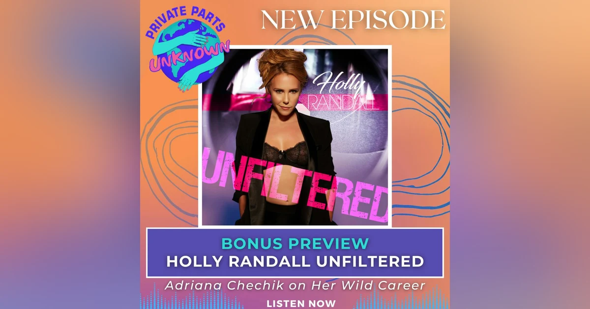 Introducing: Holly Randall Unfiltered – Adriana Chechik on Her Wild Career