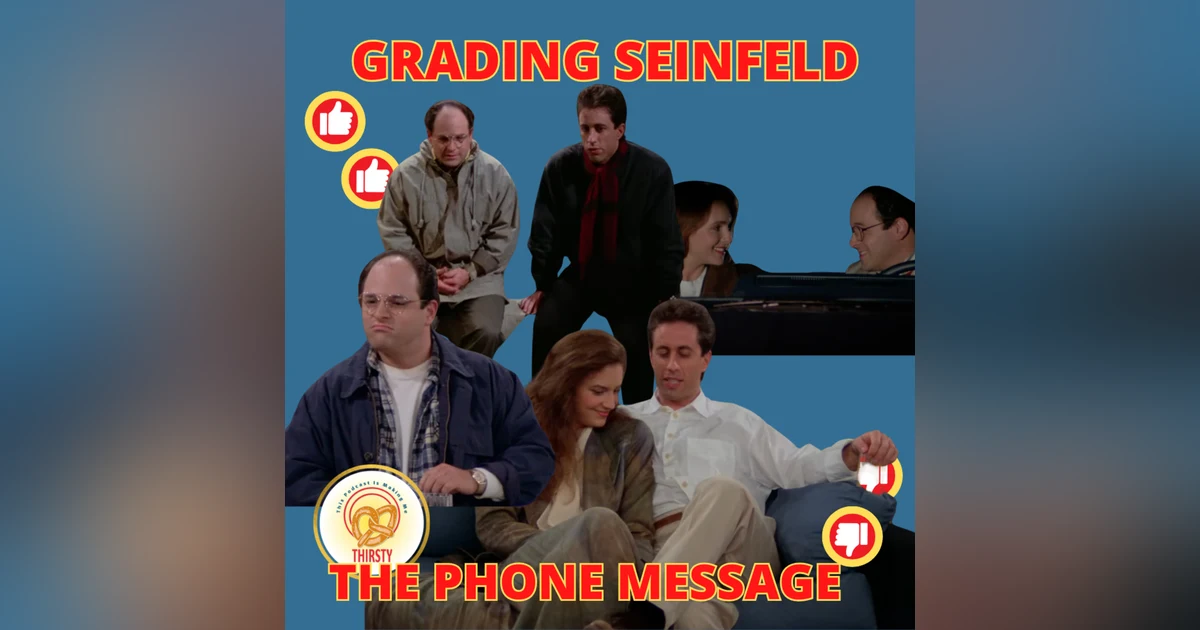 Tippy Toe, Lemon Tree! | The Phone Message | Grading Seinfeld