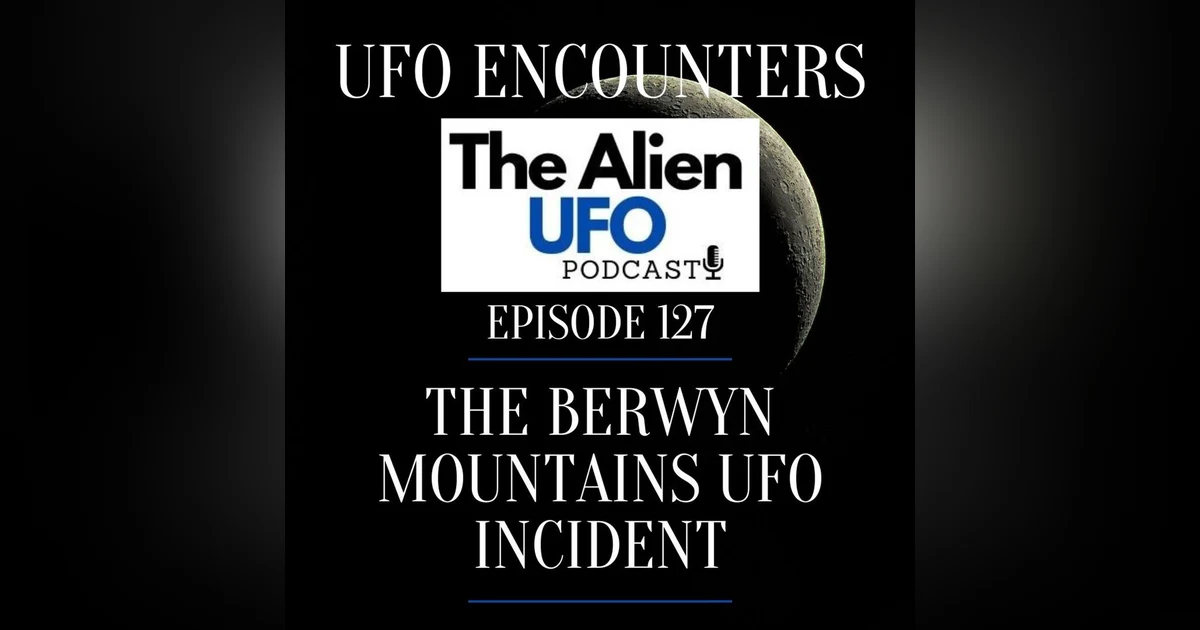 The Berwyn Mountains UFO incident