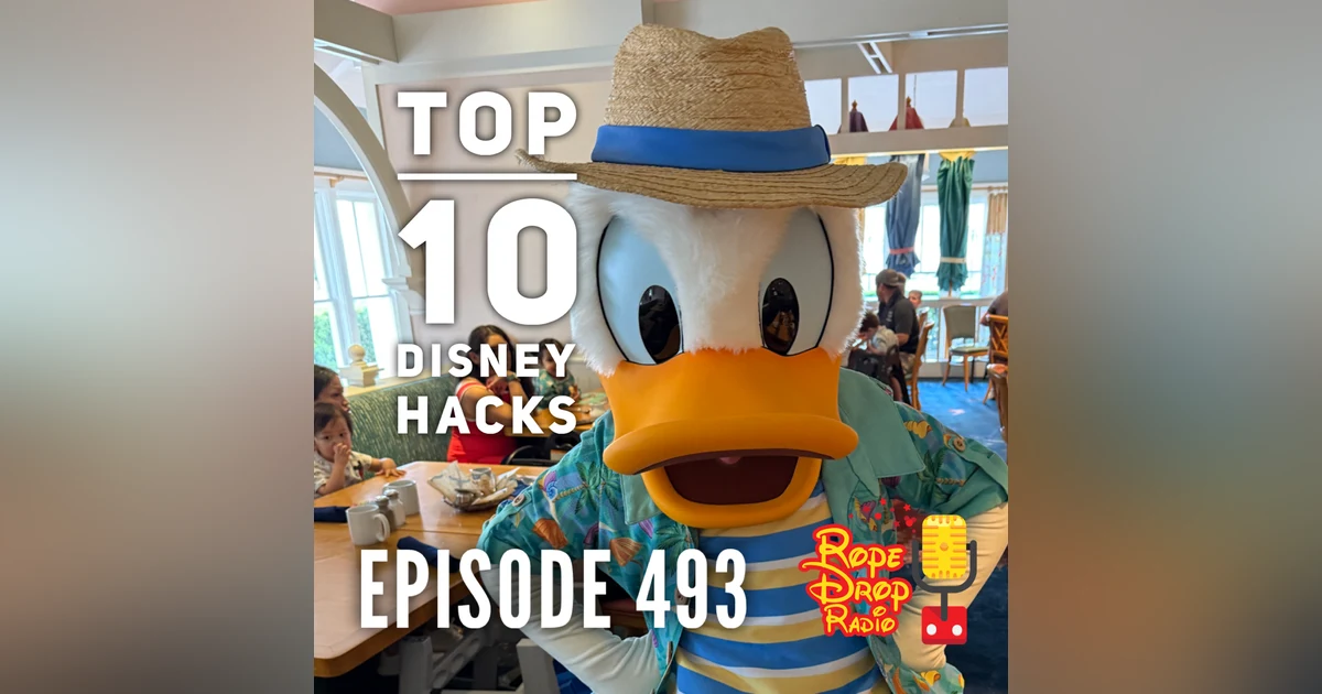 RDR 493:Top 10 Disney Hacks to Save You Money and Time