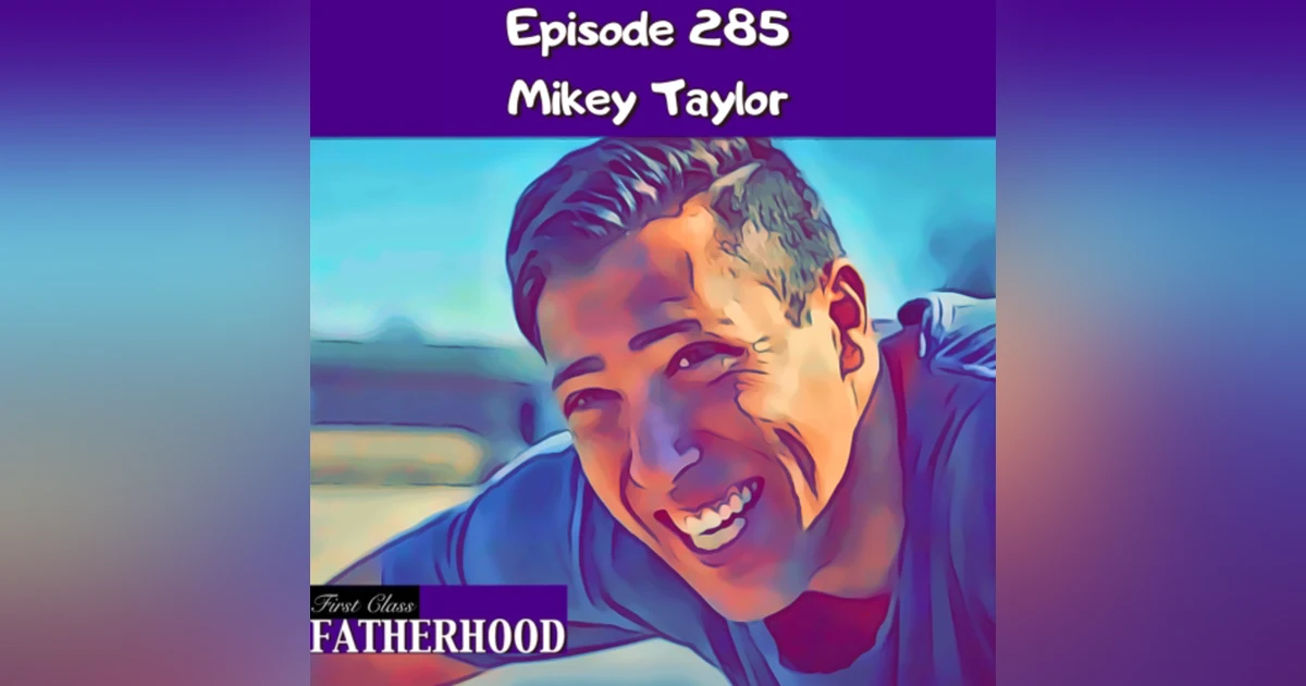 #285 Mikey Taylor