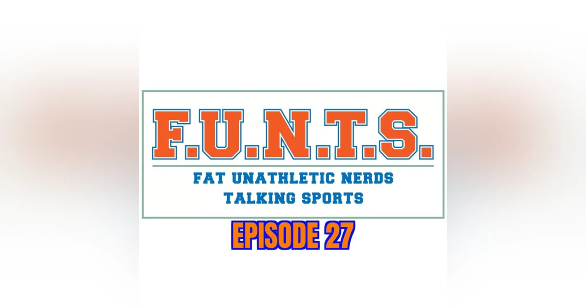 FUNTS 27 | Becton Out, Phils & Mets Hot, Yanks Not, RIP Bill Russell & Vin Scully, Captain Trouba