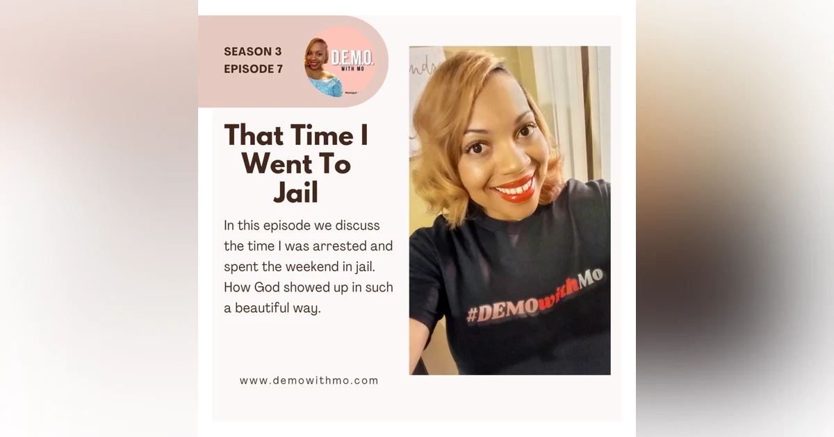 That One Time I Went To Jail