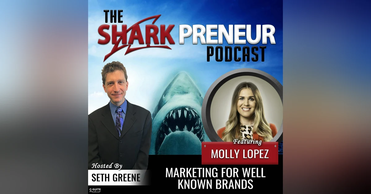 956: Marketing for Well Known Brands with Molly Lopez