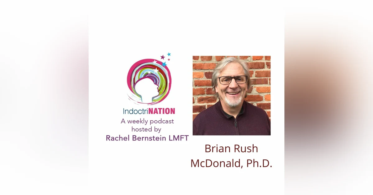 The Long Surrender w/Brian Rush Mcdonald, Ph. D.