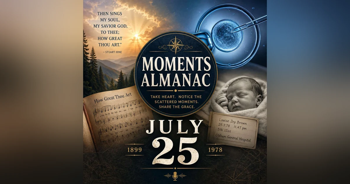 July 25 | Moments Almanac | Imago