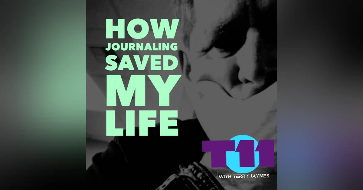 HOW JOURNALING SAVED MY LIFE