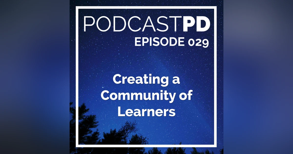 Creating a Community of Learners - PPD029