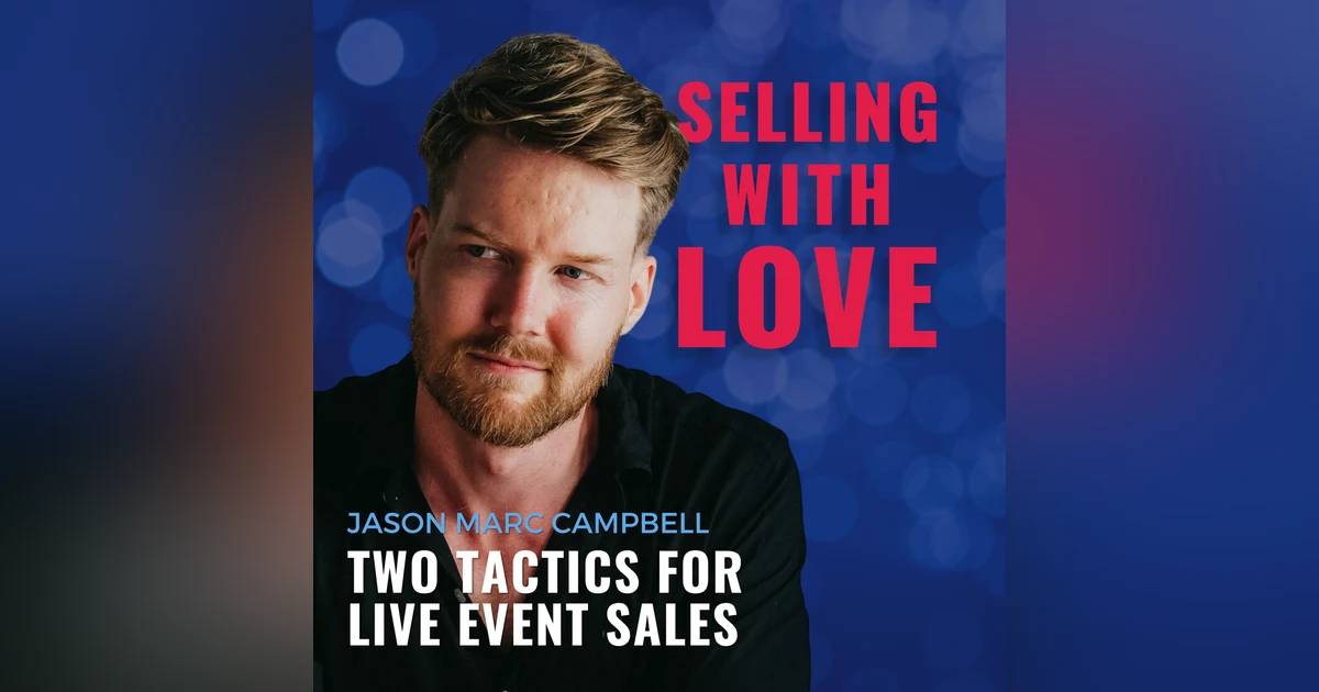 Two Tactics for Live Event Sales