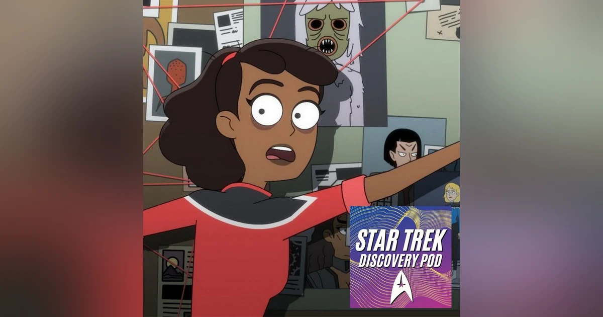 Star Trek: Lower Decks Prep, Discovery News