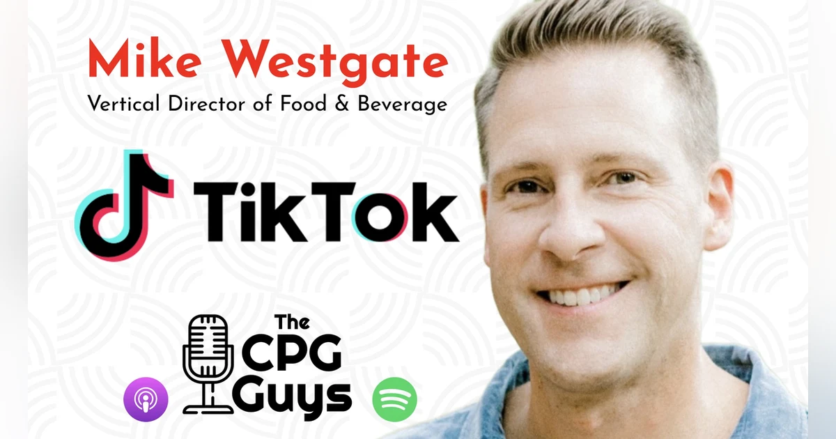 Discovery Commerce with TikTok’s Mike Westgate