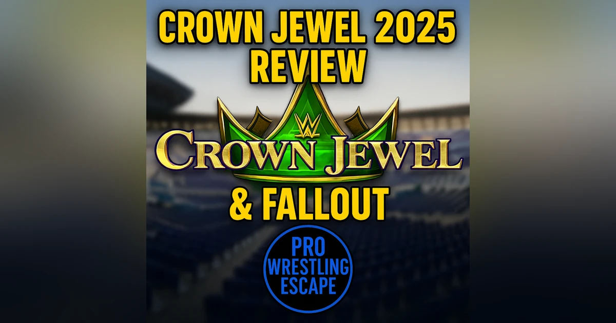 WWE Crown Jewel 2025 Review & Fallout | Shocking Results, Main Event Breakdown & Fan Reactions