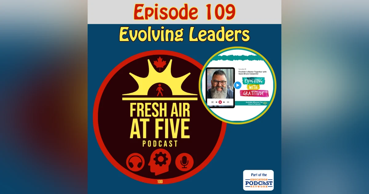 Evolving Leaders - FAAF 109