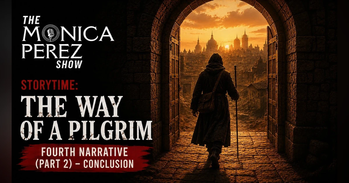 Story Time: The Way of a Pilgrim, Fourth Narrative (Part 2) - Conclusion