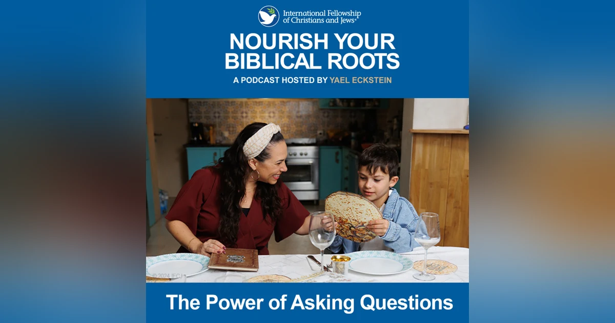 Passover—The Power of Asking Questions