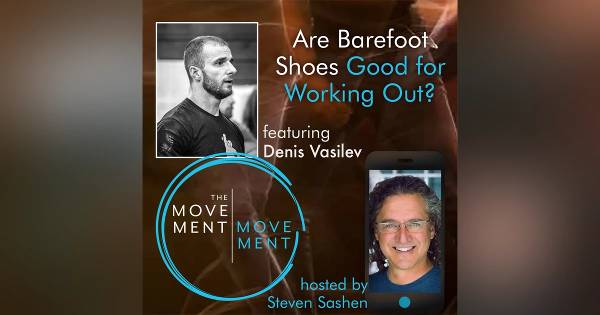 Episode 262: Are Barefoot Shoes Good for Working Out?
