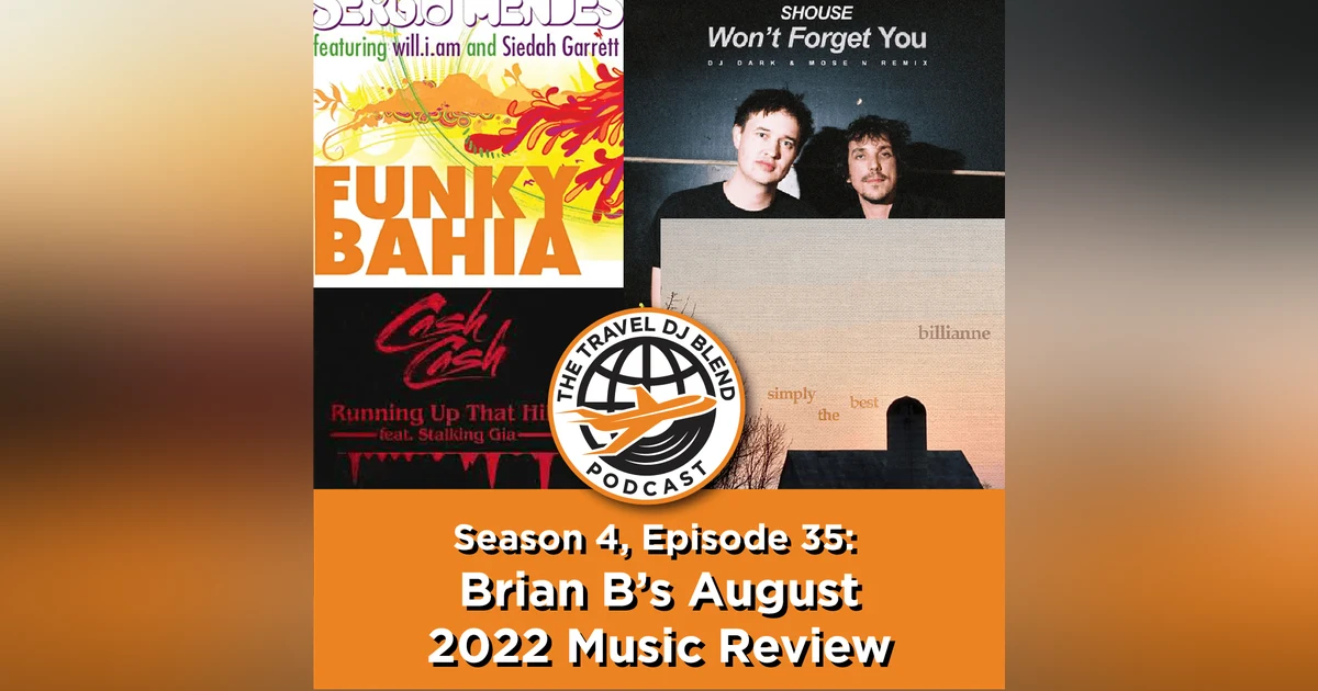 Brian B's August 2022 Music Review