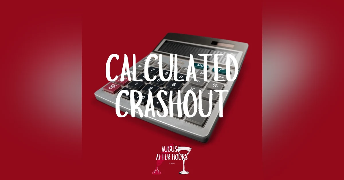 Growth Through A Calculated and Current Crash Out