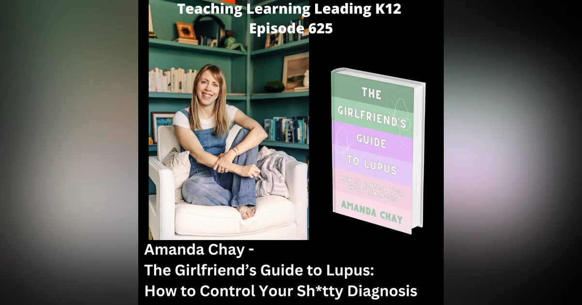 Amanda Chay - The Girlfriend’s Guide to Lupus: How to Control Your Sh*tty Diagnosis - 625