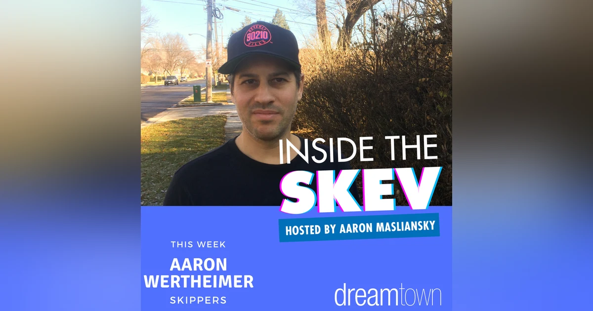 Aaron Wertheimer-The Skevanston Movie Star