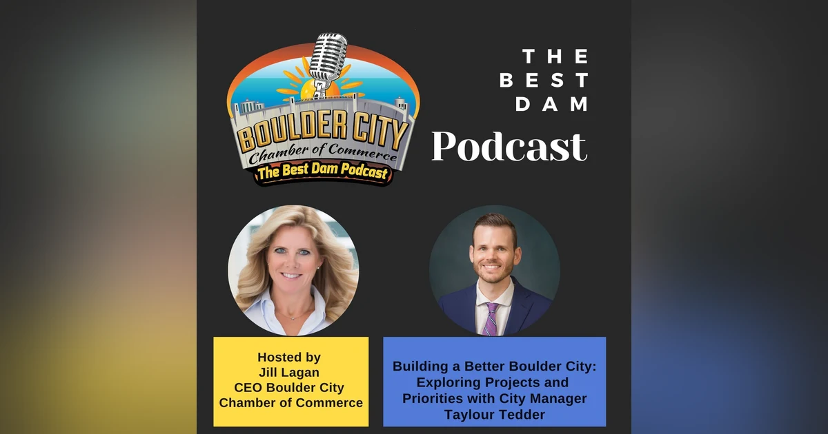 Building a Better Boulder City: Exploring Projects and Priorities with City Manager Taylour Tedder