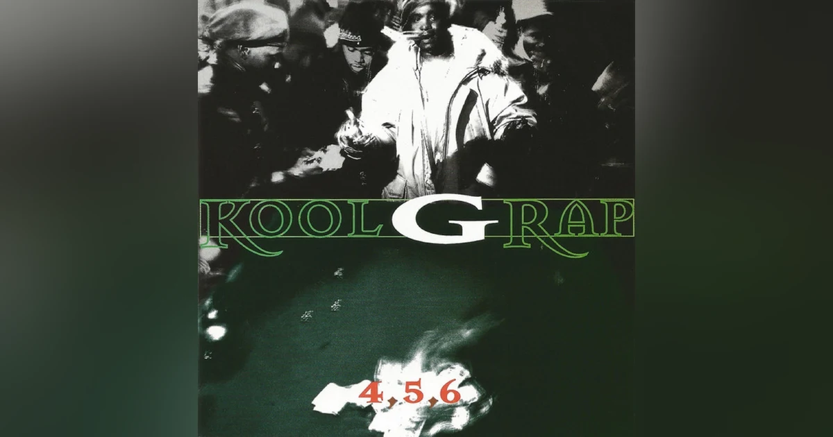 Kool G Rap: 4, 5, 6... (1995). An Hip-Hop OG Takes Center Stage