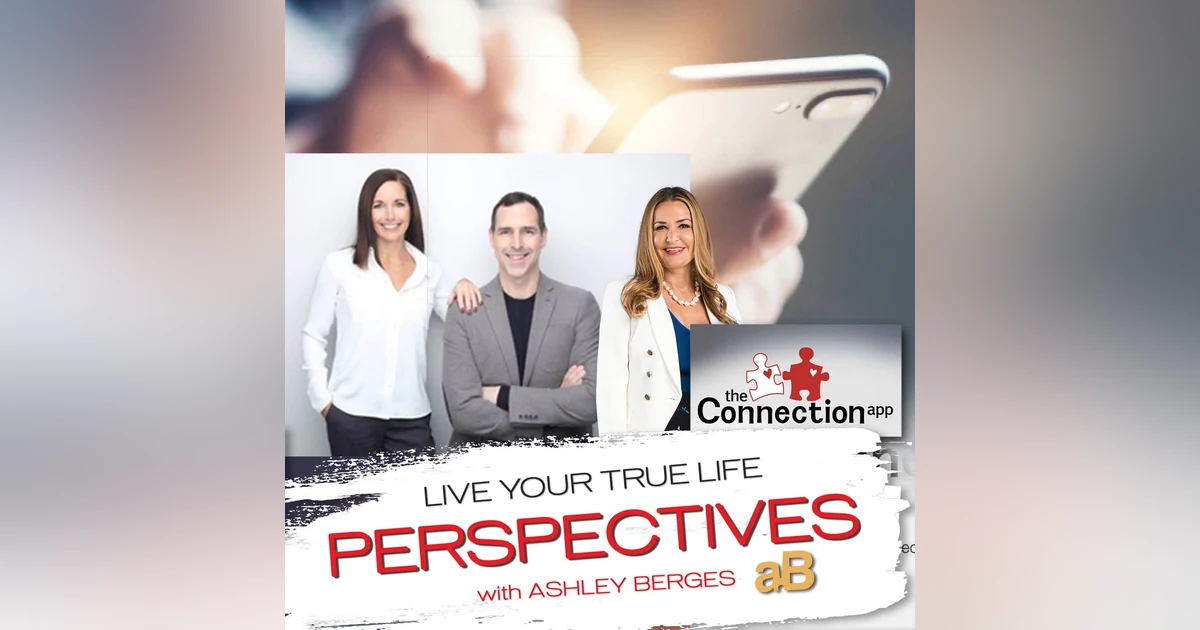 New Technology helps Foster Healthy Relationships [Ep. 572]