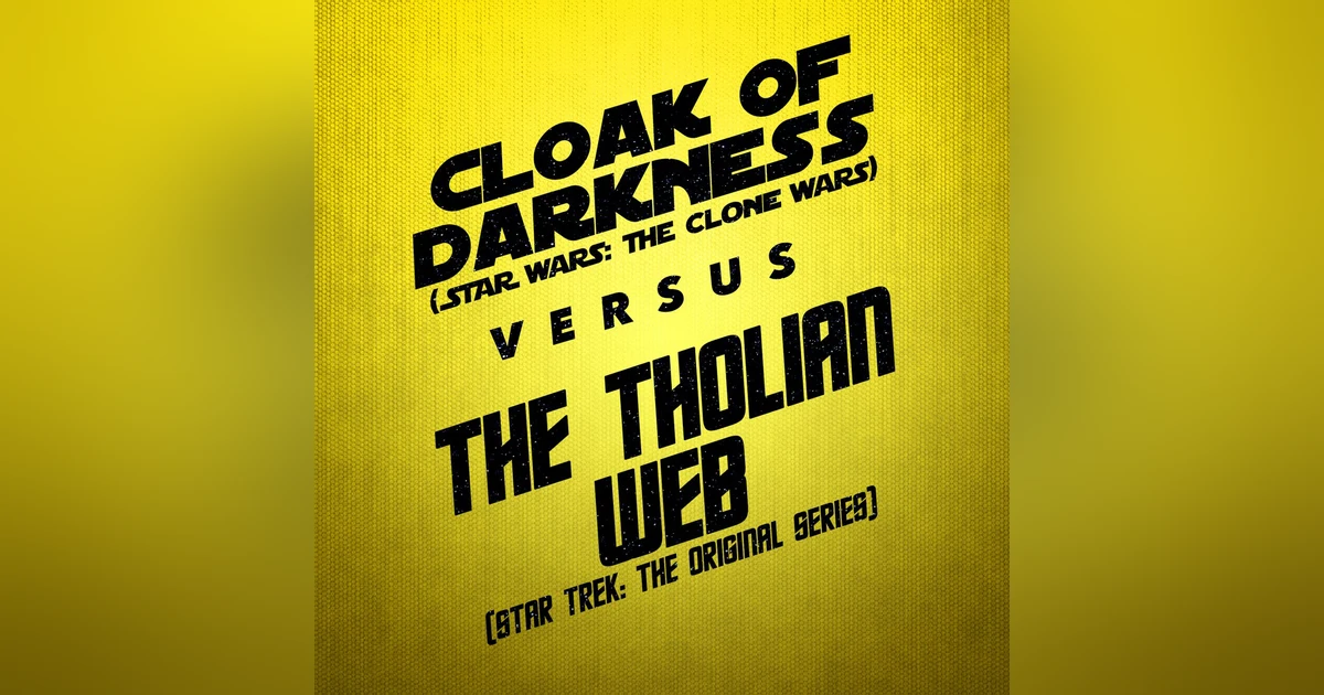 Cloak of Darkness vs. The Tholian Web
