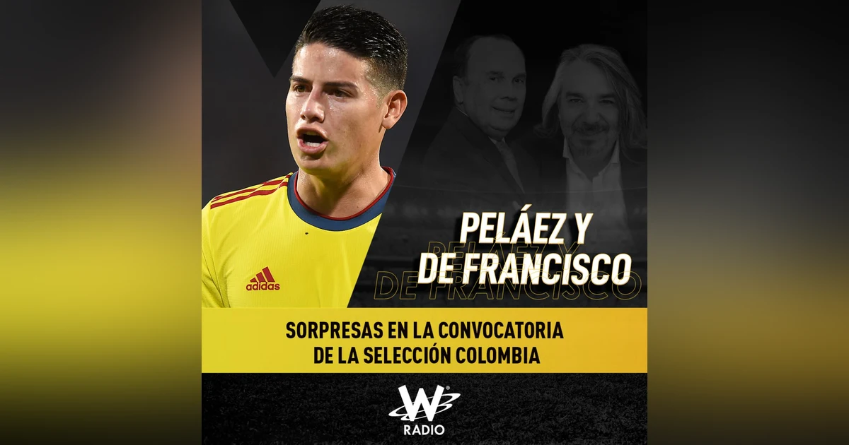 Sorpresas en la convocatoria de la Selección Colombia