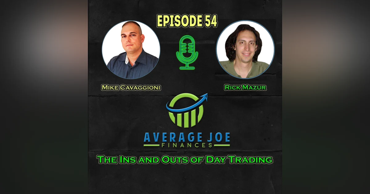 54. Day Trading Ins and Outs with Rick Mazur