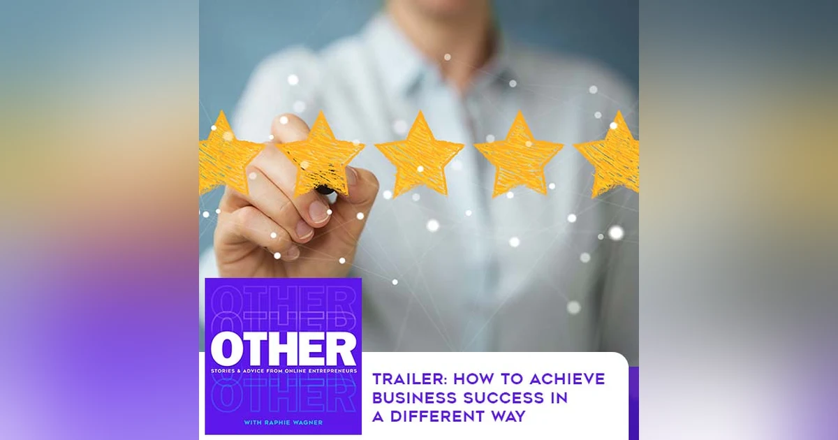 Trailer: How To Achieve Business Success In A Different Way
