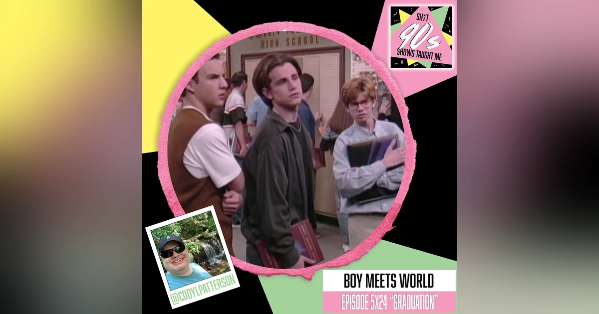 Boy Meets World: Season 5 Episode 24 (Graduation)