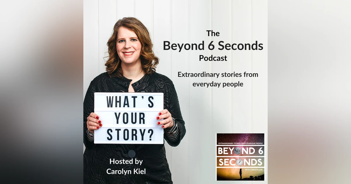Carolyn Kiel’s Beyond 6 Seconds with Corinna Bellizzi