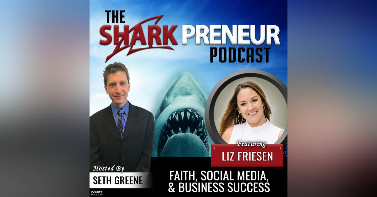 771: Faith, Social Media, and Business Success with Liz Friesen