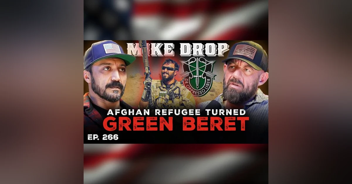 Afghan Refugee Turned Marine & Green Beret | Ep. 266 | Pt. 1