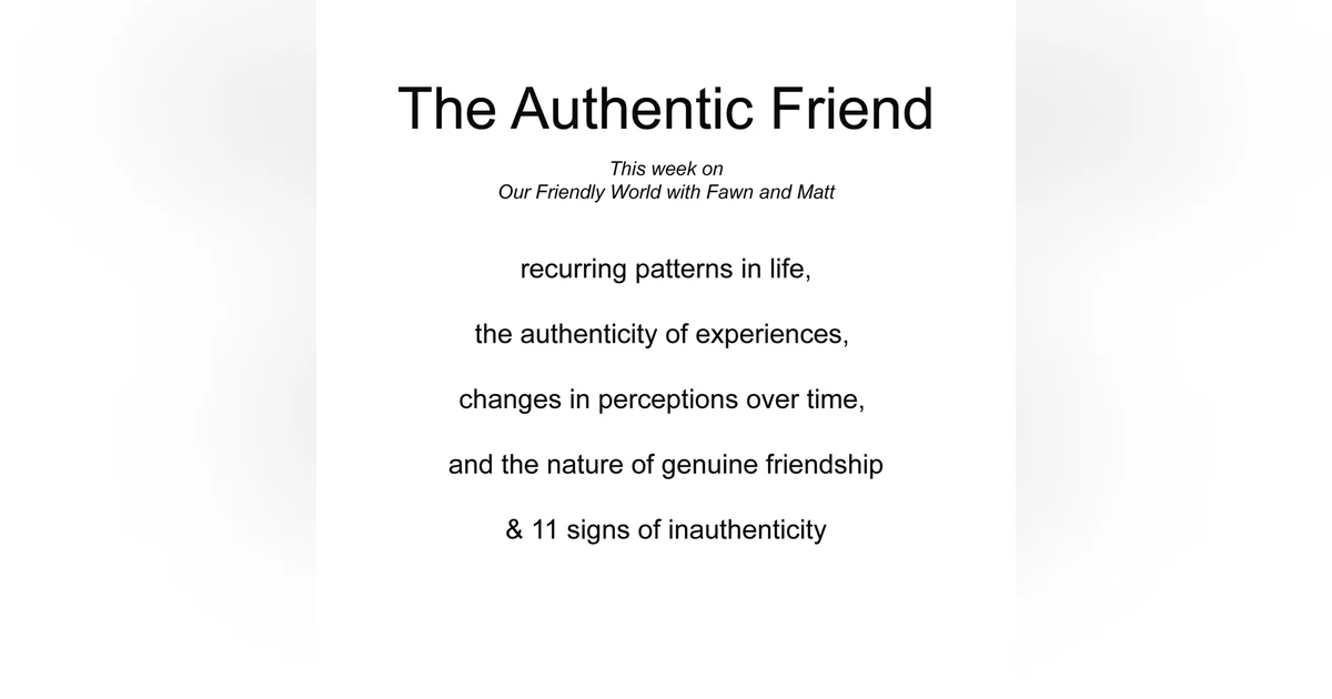 The Authentic Friend