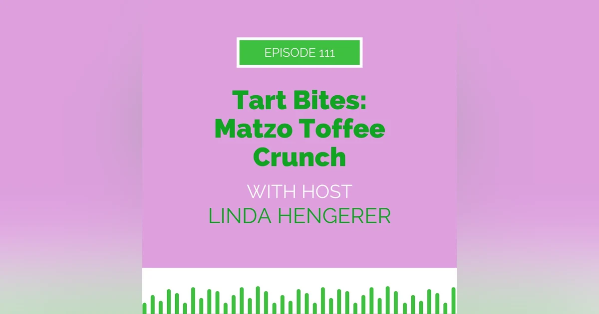 Tart Bites: Matzo Toffee Crunch