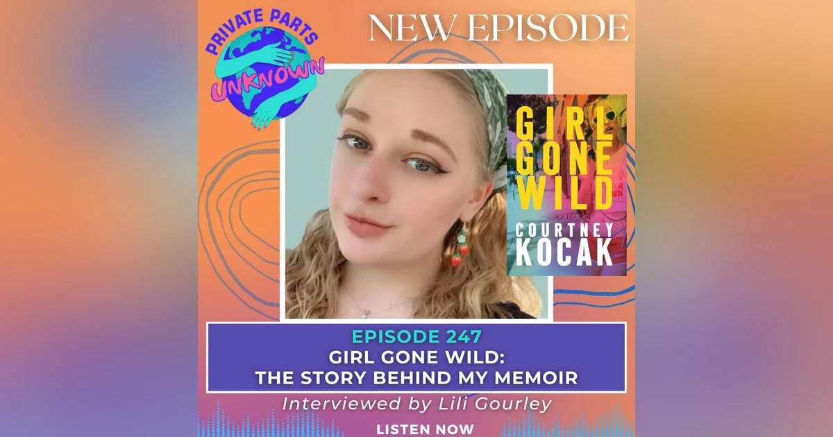 Girl Gone Wild: The Story Behind My Memoir—Interviewed by Lili Gourley