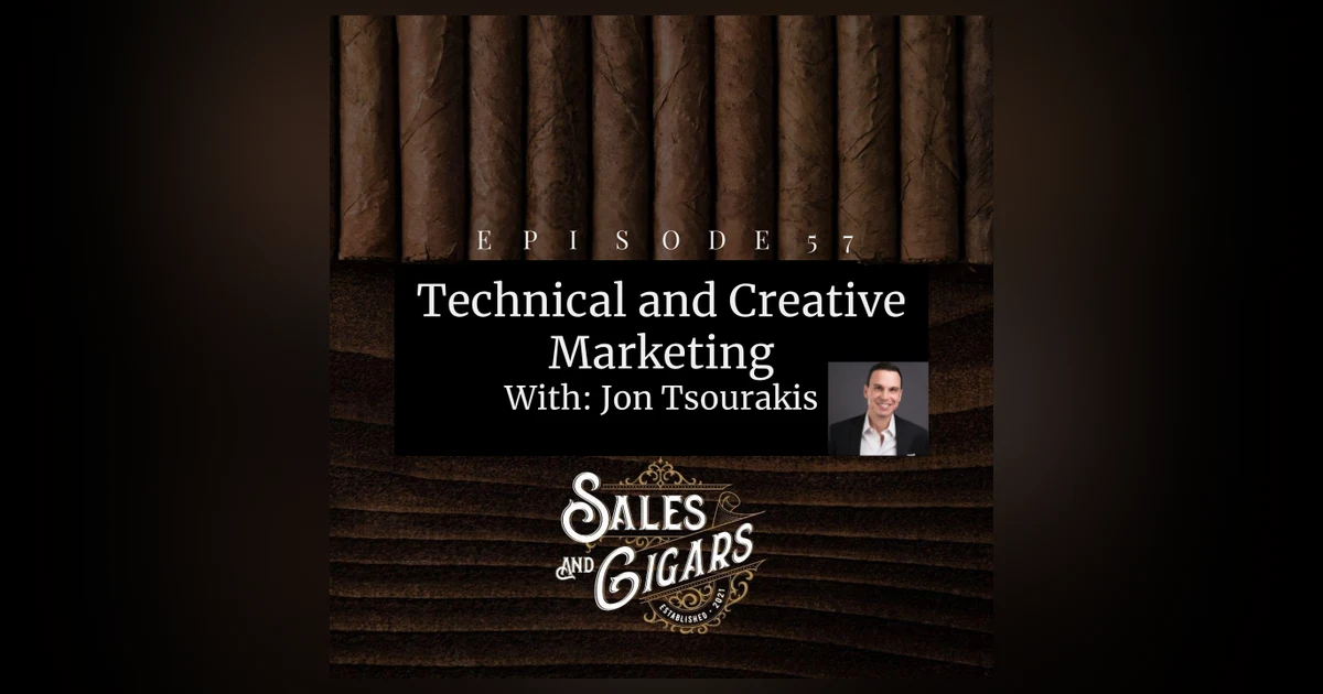 Sales and Cigars Technical and Creative Marketing  with Jon Tsourakis