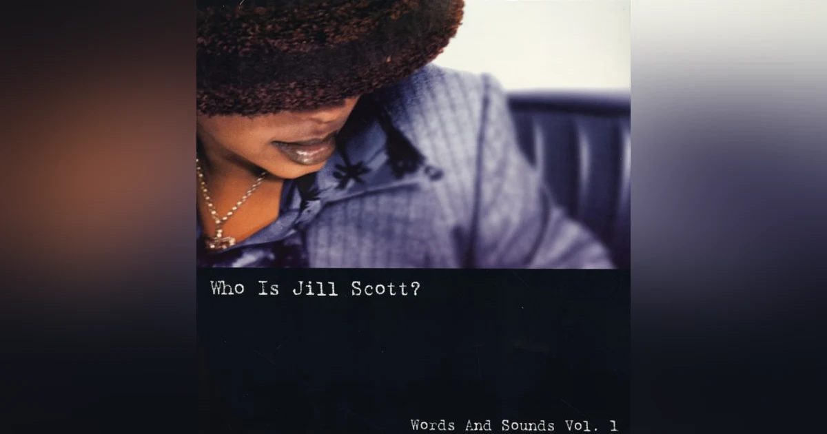 Taking a Long Walk Through Jill Scott’s Timeless Debut : Who Is Jill Scott? Words and Sounds, Volume 1.