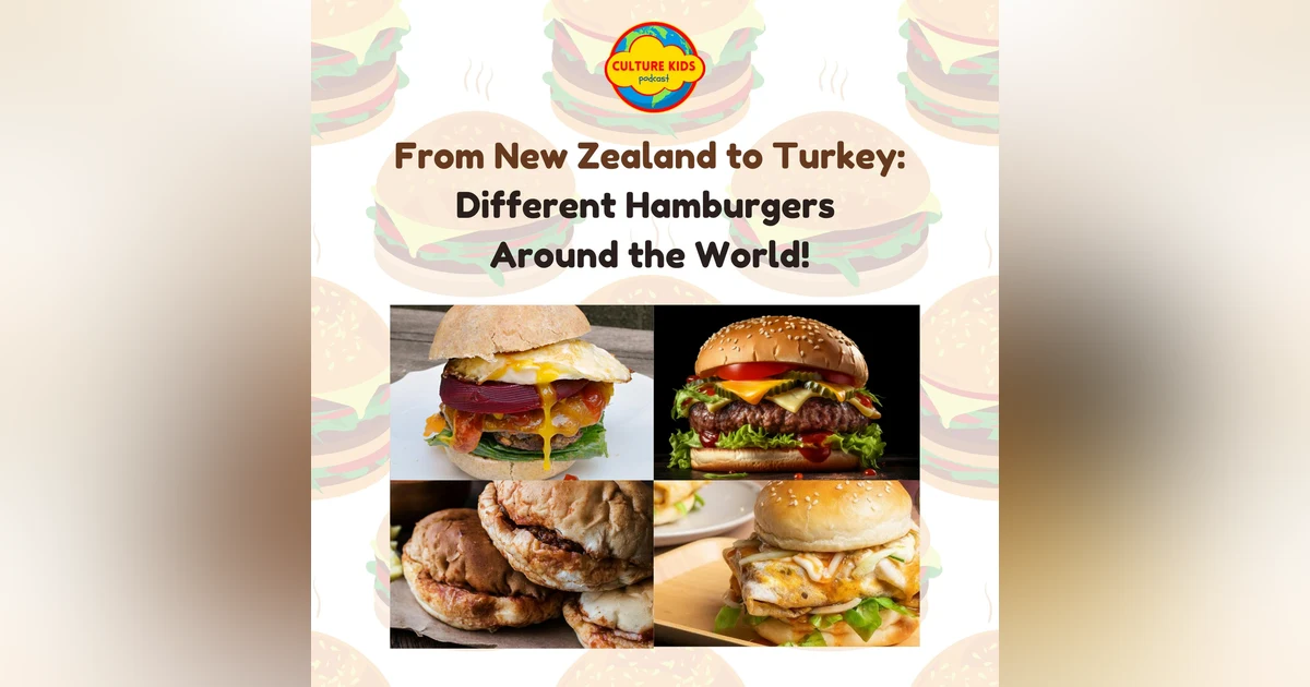 🍔 From New Zealand to Turkey: Different Hamburgers Around the World!