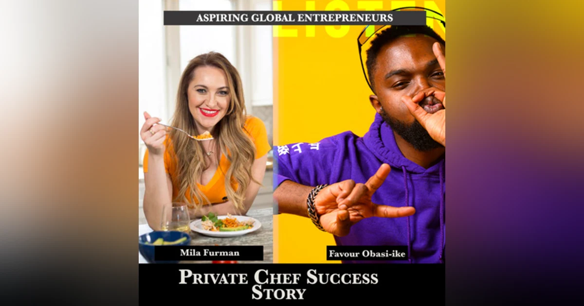 (A.G.E) Private Chef Success Story with Mila Furman 🍽 - 149