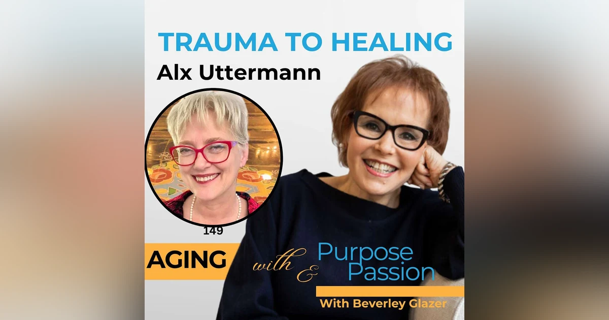 From Trauma to Healing: Alx Uttermann on Resilience and Renewal