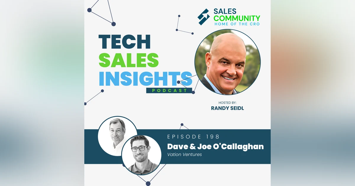 E198 - What GTM Leaders Can Learn from the Innovation Ecosystem featuring Dave & Joe O'Callaghan