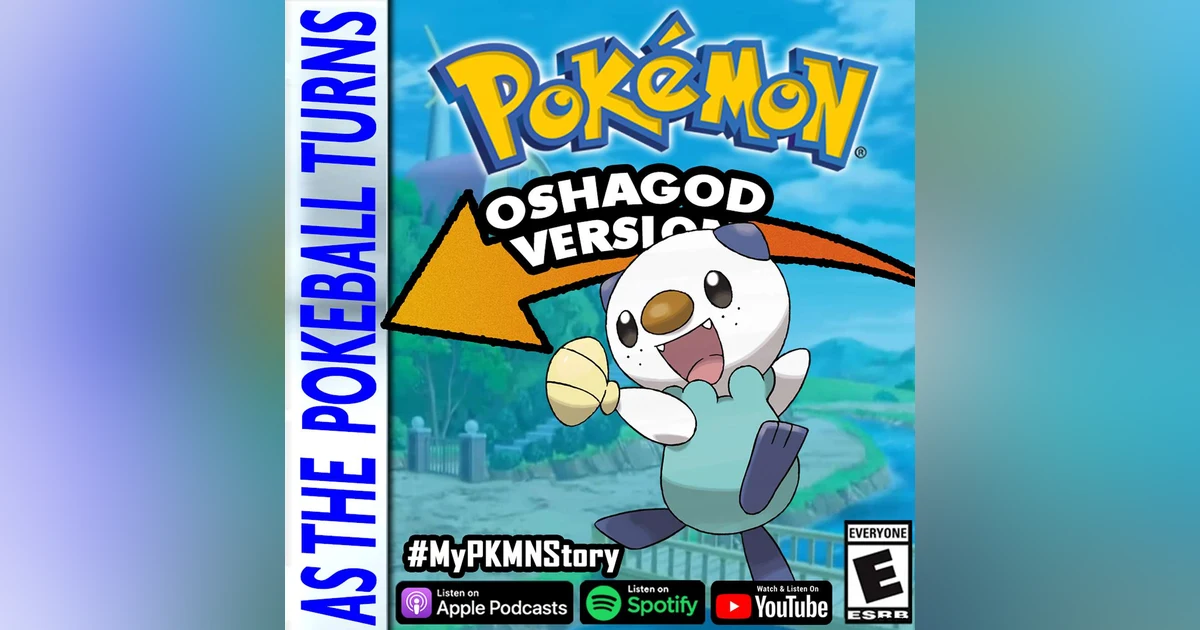 "From Shell Tap to Aqua Jet Oshawott" ft. OshaGod | TRAINER'S EYE #167