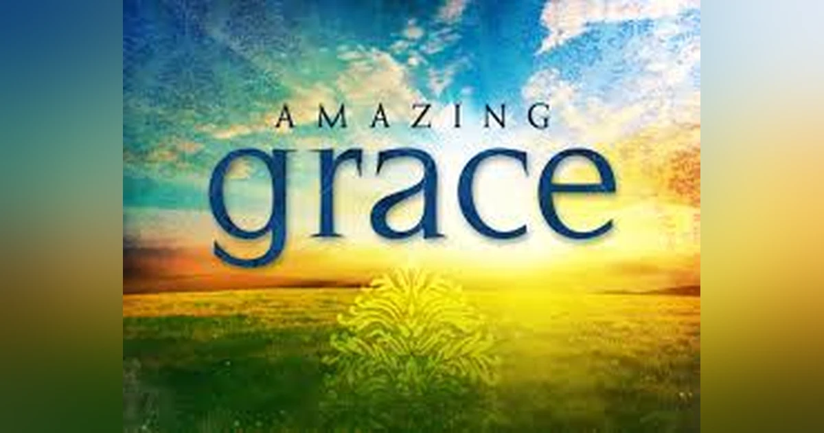 AMAZING GRACE