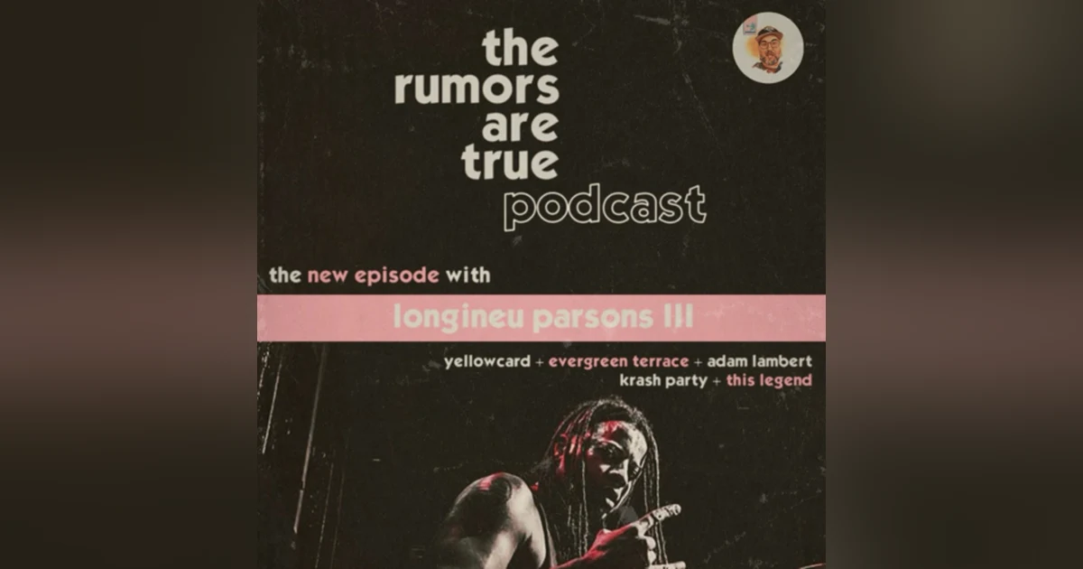 Longineu Parsons III (Yellowcard, Evergreen Terrace, Adam Lambert, Krash Party, This Legend, LP3)