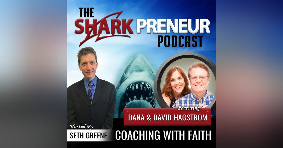 604: Coaching with Faith with Dana and David Hagstrom