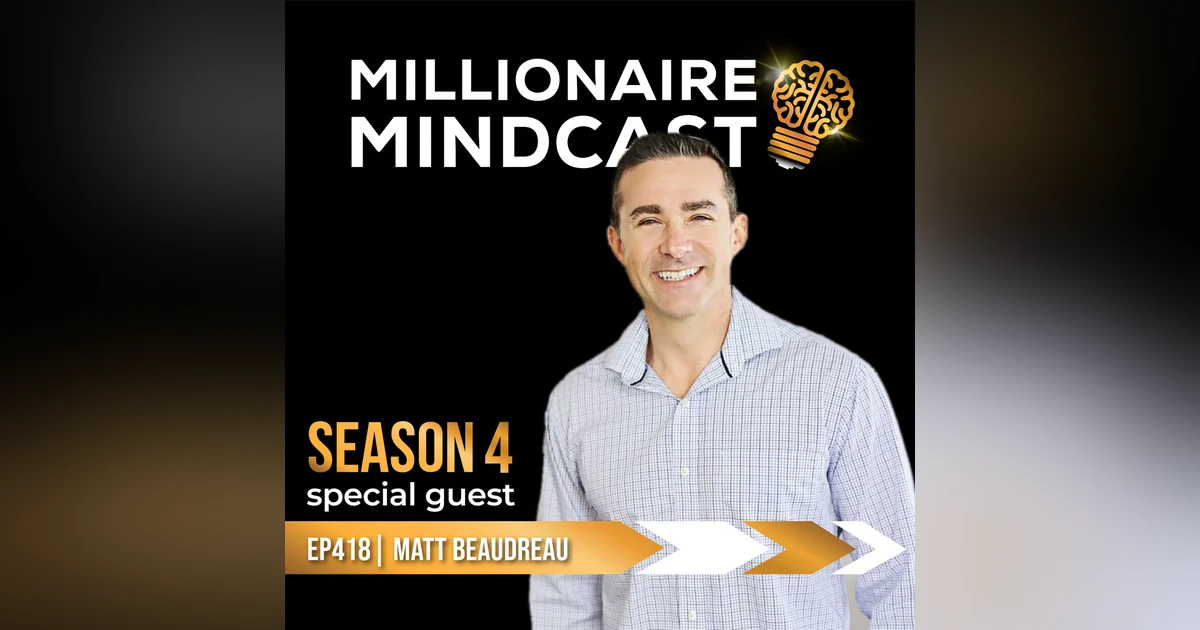 Disrupting Education Building Future Business Leaders and How to Find Your Purpose | Matt Beaudreau